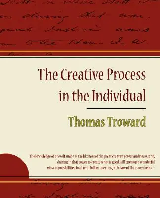 Proces twórczy w jednostce - Thomas Troward - The Creative Process in the Individual - Thomas Troward