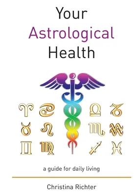 Twoje astrologiczne zdrowie - Your Astrological Health