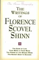 Pisma Florence Scovel Shinn - Writings of Florence Scovel Shinn