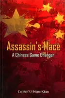 Buzdygan zabójcy: A Chinese Game Changer - Assassin's Mace: A Chinese Game Changer