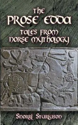 The Prose Edda: Opowieści z mitologii nordyckiej - The Prose Edda: Tales from Norse Mythology