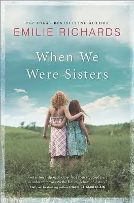 Kiedy byłyśmy siostrami - When We Were Sisters