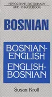 Słownik i rozmówki bośniacko-angielskie/angielsko-bośniackie - Bosnian-English/English-Bosnian Dictionary and Phrasebook