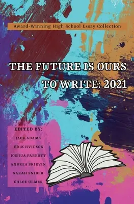 Przyszłość jest nasza do napisania - The Future Is Ours to Write