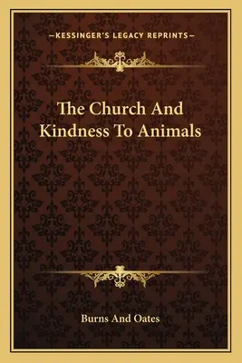 Kościół i dobroć wobec zwierząt - The Church and Kindness to Animals