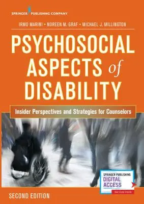 Psychospołeczne aspekty niepełnosprawności: Wewnętrzne perspektywy i strategie dla doradców - Psychosocial Aspects of Disability: Insider Perspectives and Strategies for Counselors