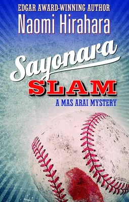 Sayonara Slam: Tajemnica Mas Arai - Sayonara Slam: A Mas Arai Mystery