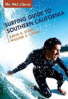 Przewodnik surfingowy po południowej Kalifornii - Surfing Guide to Southern California