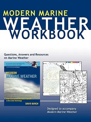 Zeszyt ćwiczeń dotyczących pogody: Pytania, odpowiedzi i zasoby dotyczące pogody na morzu - Weather Workbook: Questions, Answers, and Resources on Marine Weather