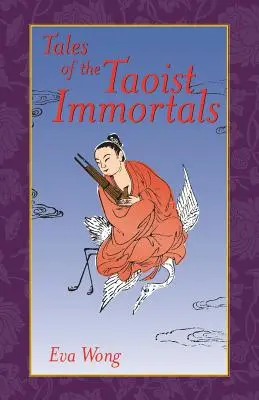 Opowieści o taoistycznych nieśmiertelnych - Tales of the Taoist Immortals