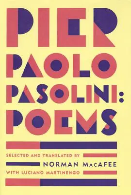 Wiersze Pier Paolo Pasoliniego - Pier Paolo Pasolini Poems