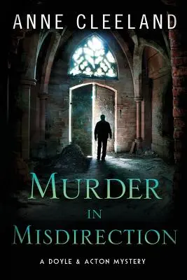 Morderstwo z premedytacją: Tajemnica Doyle'a i Actona - Murder in Misdirection: A Doyle & Acton Mystery