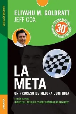 La Meta - Edicin 30 Aniversario: Ciągły proces doskonalenia - La Meta - Edicin 30 Aniversario: Un proceso de mejora continua