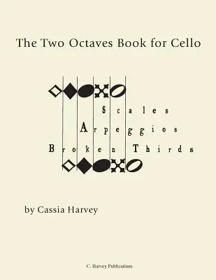 Książka o dwóch oktawach na wiolonczelę - The Two Octaves Book for Cello