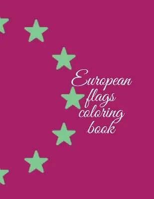 Kolorowanka z flagami europejskimi - European flags coloring book