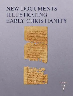 Nowe dokumenty ilustrujące wczesne chrześcijaństwo, 7: Przegląd greckich inskrypcji i papirusów opublikowanych w latach 1982-83 - New Documents Illustrating Early Christianity, 7: A Review of the Greek Inscriptions and Papyri Published in 1982-83