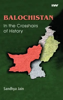 BALOCHISTAN na celowniku historii - BALOCHISTAN In the Crosshairs of History