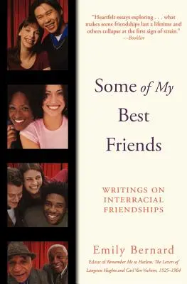 Niektórzy z moich najlepszych przyjaciół: Pisma o przyjaźniach międzyrasowych - Some of My Best Friends: Writings on Interracial Friendships