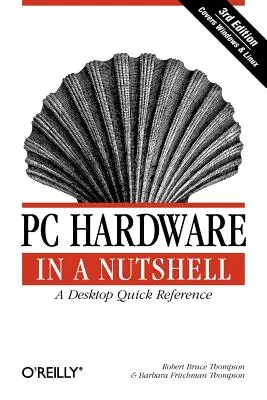 Sprzęt komputerowy w pigułce - PC Hardware in a Nutshell