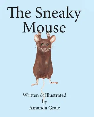 Podstępna mysz - The Sneaky Mouse