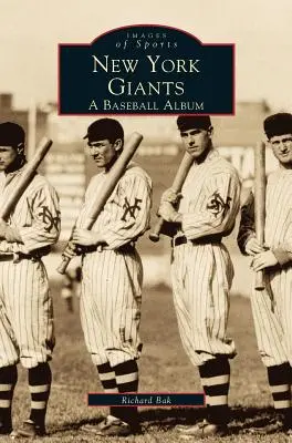 New York Giants: Album baseballowy - New York Giants: A Baseball Album