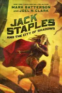 Jack Staples i Miasto Cieni, 2 - Jack Staples and the City of Shadows, 2