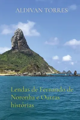 Lendas de Fernando de Noronha e Outras histrias