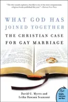 Co Bóg złączył: Chrześcijańskie argumenty za małżeństwami homoseksualnymi - What God Has Joined Together: The Christian Case for Gay Marriage