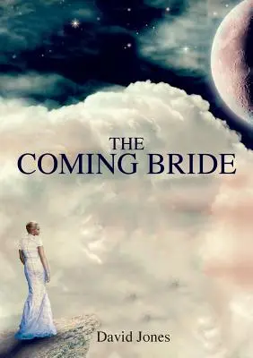 Nadchodząca Oblubienica - The Coming Bride