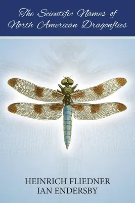 Naukowe nazwy ważek północnoamerykańskich - The Scientific Names of North American Dragonflies