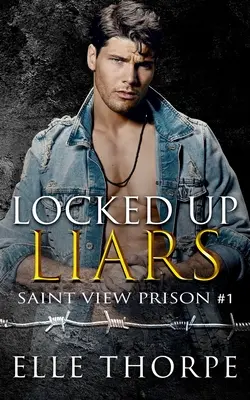 Locked Up Liars: Mroczny romans z odwróconym haremem - Locked Up Liars: A Dark Reverse Harem Romance