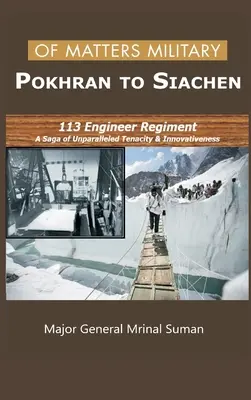 Sprawy wojskowe - od Pokhran do Siachen - Of Matters Military - Pokhran to Siachen