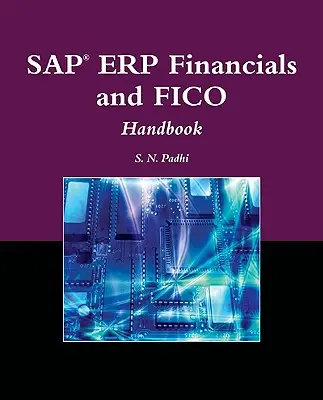 Sap(r) Erp Financials and Fico Handbook [z płytą CDROM] - Sap(r) Erp Financials and Fico Handbook [With CDROM]