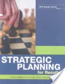 Planowanie strategiczne dla wyników - Strategic Planning for Results