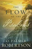 Przepływ Psalmów: Odkrywanie ich struktury i teologii - The Flow of the Psalms: Discovering Their Structure and Theology