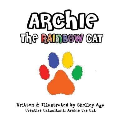 Tęczowy kot Archie - Archie the Rainbow Cat