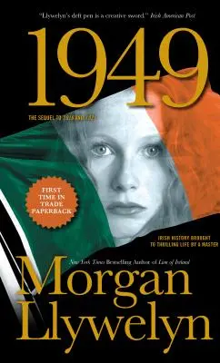 1949: Powieść o Wolnym Państwie Irlandzkim - 1949: A Novel of the Irish Free State