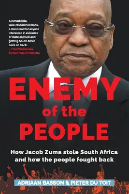 Wróg ludu: Jak Jacob Zuma ukradł Republikę Południowej Afryki i jak ludzie się bronili - Enemy of the People: How Jacob Zuma stole South Africa and how the people fought back