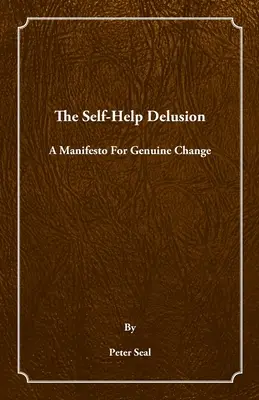 Złudzenie samopomocy - The Self-Help Delusion