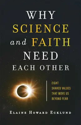 Dlaczego nauka i wiara potrzebują siebie nawzajem - Why Science and Faith Need Each Other