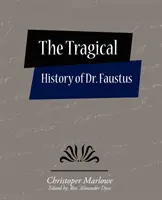 Tragiczna historia doktora Fausta - The Tragical History of Dr. Faustus