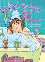 Maggie McNair nosi śmierdzącą bieliznę - Maggie McNair Wears Stinky Underwear