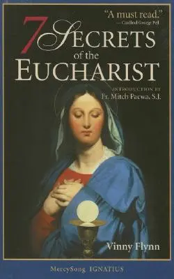 7 sekretów Eucharystii - 7 Secrets of the Eucharist