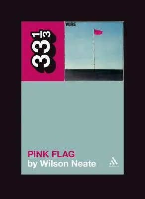 Różowa flaga z drutu - Wire's Pink Flag