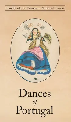 Tańce Portugalii - Dances of Portugal