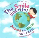 Uśmiech, który obiegł świat: Nowa poprawiona edycja - The Smile That Went Around the World: New Revised Edition