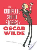 Komplet opowiadań Oscara Wilde'a - The Complete Short Stories of Oscar Wilde