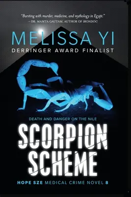 Plan skorpiona (Hope Sze Medical Crime 8): Śmierć i niebezpieczeństwo na Nilu - Scorpion Scheme (Hope Sze Medical Crime 8): Death and Danger on the Nile