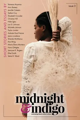 midnight & indigo - świętowanie czarnoskórych pisarek (wydanie 3) - midnight & indigo - Celebrating Black women writers (Issue 3)