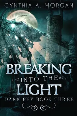 Przełamując światło - Breaking Into The Light